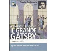 Il grande Gatsby letto da Claudio Santamaria. Audiolibro. CD Audio formato MP3. Ediz. integrale
