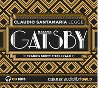 Il grande Gatsby letto da Claudio Santamaria. Audiolibro. CD Audio formato MP3. Ediz. integrale
