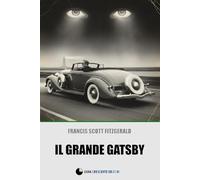Il Grande Gatsby: Versione anastatica della prima edizione del 1925