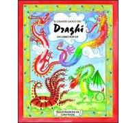 Il grande gioco dei draghi. Libro pop-up. Ediz. illustrata