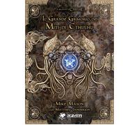 Il grande grimorio della magia dei miti di Cthulhu - 2018 - Raven