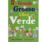 Il grande grosso libro verde. Ediz. illustrata