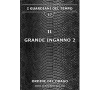 Il Grande Inganno 2: Vol. 2