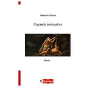 Il grande insinuatore
