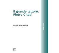 Il grande lettore: Pietro Citati