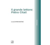 Libri Grande Lettore: Pietro Citati (Il)