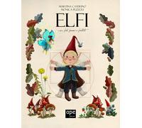 Il grande libro degli elfi [Board book] [Jun 07, 2022] Caterino, Martina and Pez