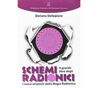 Il grande libro degli schemi radionici