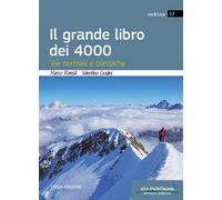Il grande libro dei 4000. Vie normali e classiche