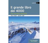 Il grande libro dei 4000. Vie normali e classiche