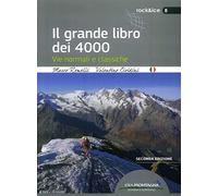 Il grande libro dei 4000. Vie normali e classiche