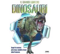 Il grande libro dei dinosauri