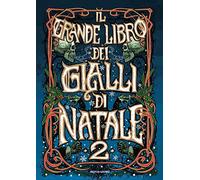 Il grande libro dei gialli di Natale (Vol. 2)