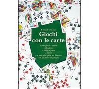 Il grande libro dei giochi con le carte