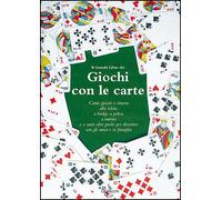 Il grande libro dei giochi con le carte