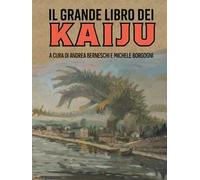 Il grande libro dei kaiju