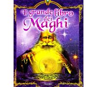 Il grande libro dei maghi