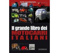 Il grande libro dei motocarri italiani - Puttini Sergio, Thellung Giuseppe