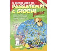 Il grande libro dei passatempi e giochi junior