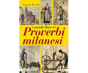 Il grande libro dei proverbi milanesi