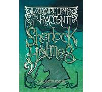 Il grande libro dei racconti di Sherlock Holmes - 2020 - Mondador