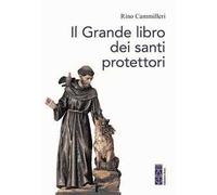 Il grande libro dei santi protettori