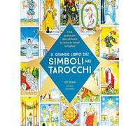Il grande libro dei simboli nei tarocchi - Dean Liz