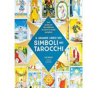 Il grande libro dei simboli nei tarocchi