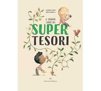 Il grande libro dei supertesori. Ediz. a colori