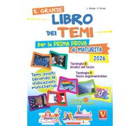 Il grande libro dei temi per la prima prova di maturità. Temi svo