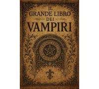 Il grande libro dei vampiri