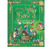 IL GRANDE LIBRO DEL BOSCO - AA.VV. - Dami Editore
