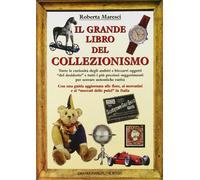 Il grande libro del collezionismo