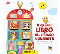 Il grande libro del disegno a quadretti. Con esercizi di coordinazione oculo manuale e pregrafismo. Ediz. a colori