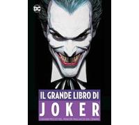 Il grande libro del Joker. I grandi peccati del principe pagliaccio del crimine