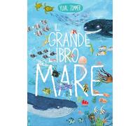 Il grande libro del mare. Ediz. a colori