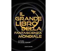 Il grande libro della fantascienza mondiale