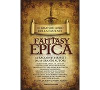 Il grande libro della fantasy epica