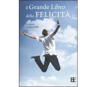 Il grande libro della felicità