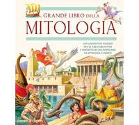 Il grande libro della mitologia