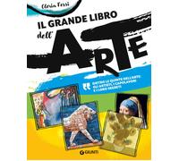 Il grande libro dell'arte. Ediz. a colori - Fossi Gloria