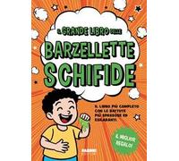 Il grande libro delle barzellette schifide
