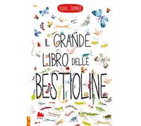 Il grande libro delle bestioline - 2026 - Gallucci (STEM)