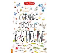Libri Yuval Zommer - Il Grande Libro Delle Bestioline. Ediz. A Colori