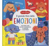 Il grande libro delle emozioni. Ediz. illustrata