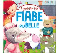 Il grande libro delle... Fiabe più belle