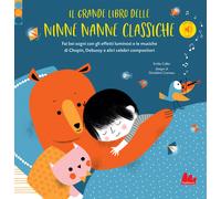 Il grande libro delle ninne nanne classiche. Ediz. a colori - Collet Emilie