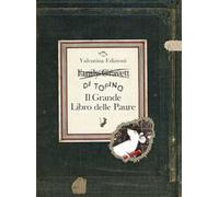 Il grande libro delle paure. Ediz. a colori