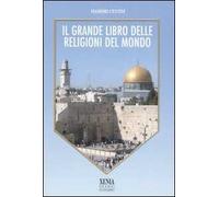 Il grande libro delle religioni del mondo