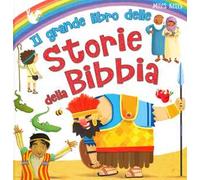 Il grande libro delle storie della Bibbia